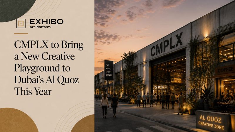 CMPLX to Bring a New Creative Playground to Dubai's Al Quoz This Year