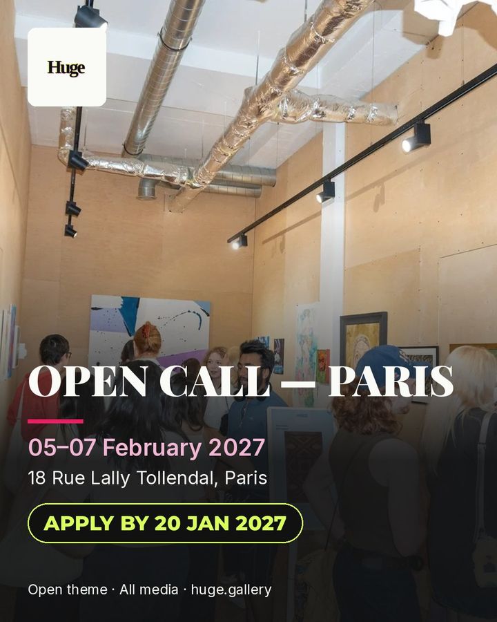 Exhibit Your Art in Paris – Huge Gallery, 5–7 February 2027