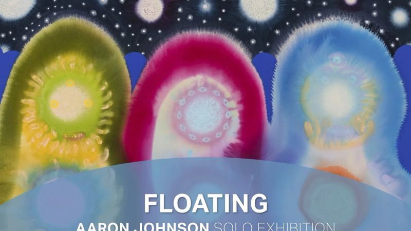 Floating - Aaron Johnson Solo Exhibition